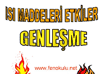 Is Maddeleri Etkiler (Genleme)