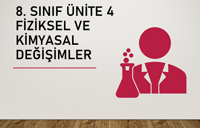 8. Snf nite 4 Fiziksel ve Kimyasal Deiimler