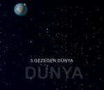 3.Gezegen D�nya
