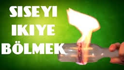 Cam ieyi Istarak iki ayrmak..!